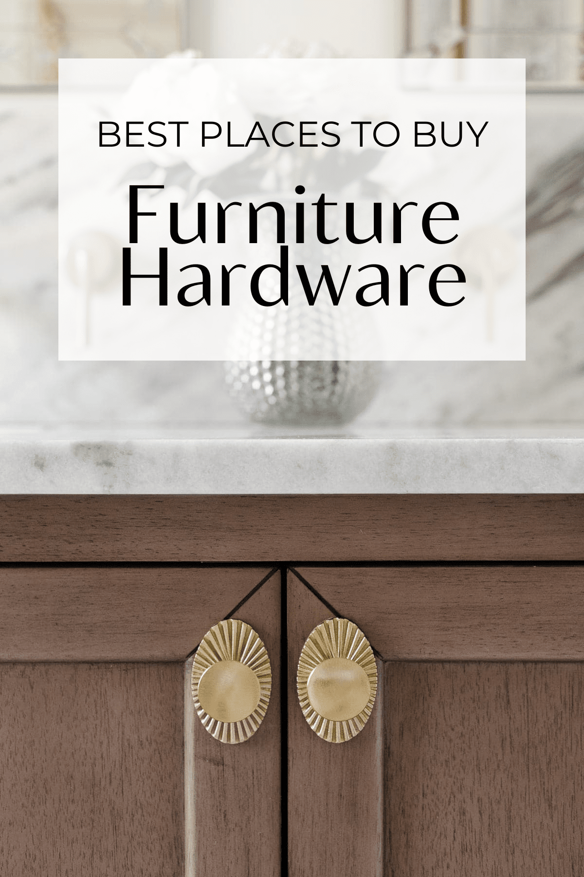 Best Places To Buy Furniture Hardware And Cabinet Pulls