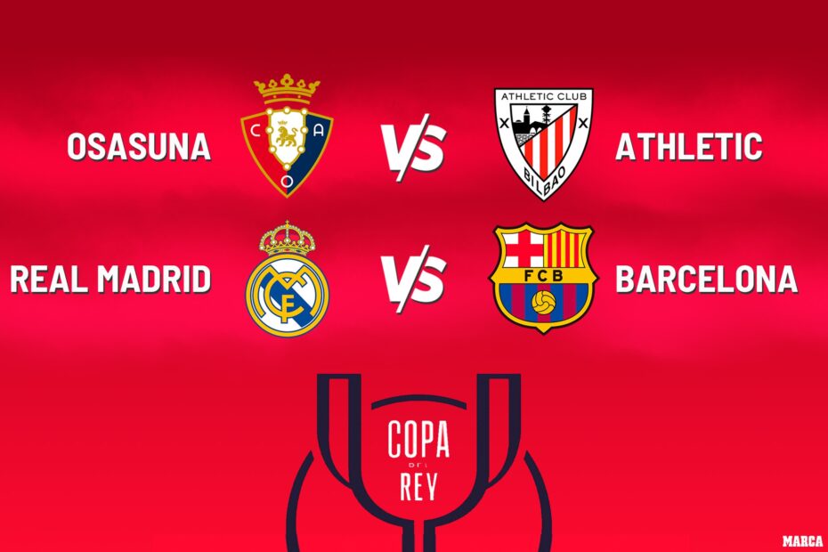 Copa Del Rey Copa Del Rey Semi final Draw Delivers Another