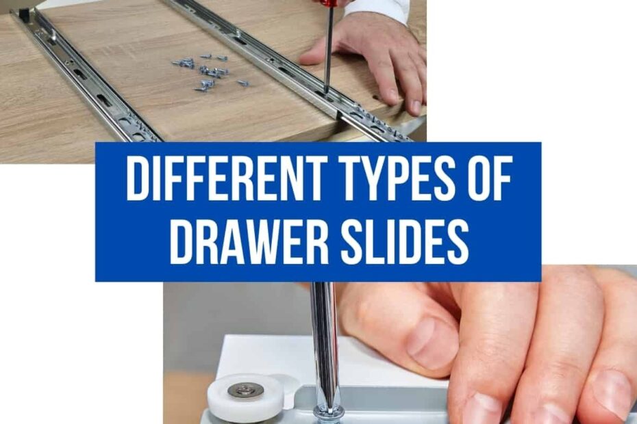 Different Types Of Drawer Slides The Handyman s Daughter