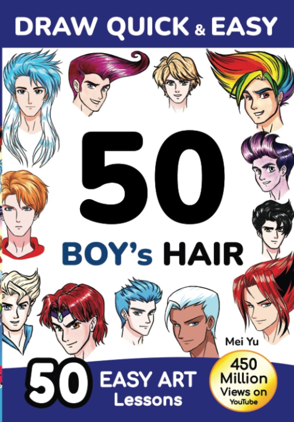 Draw Quick U0026 Easy 50 Boy s Hair How To Draw Anime Manga Step By 