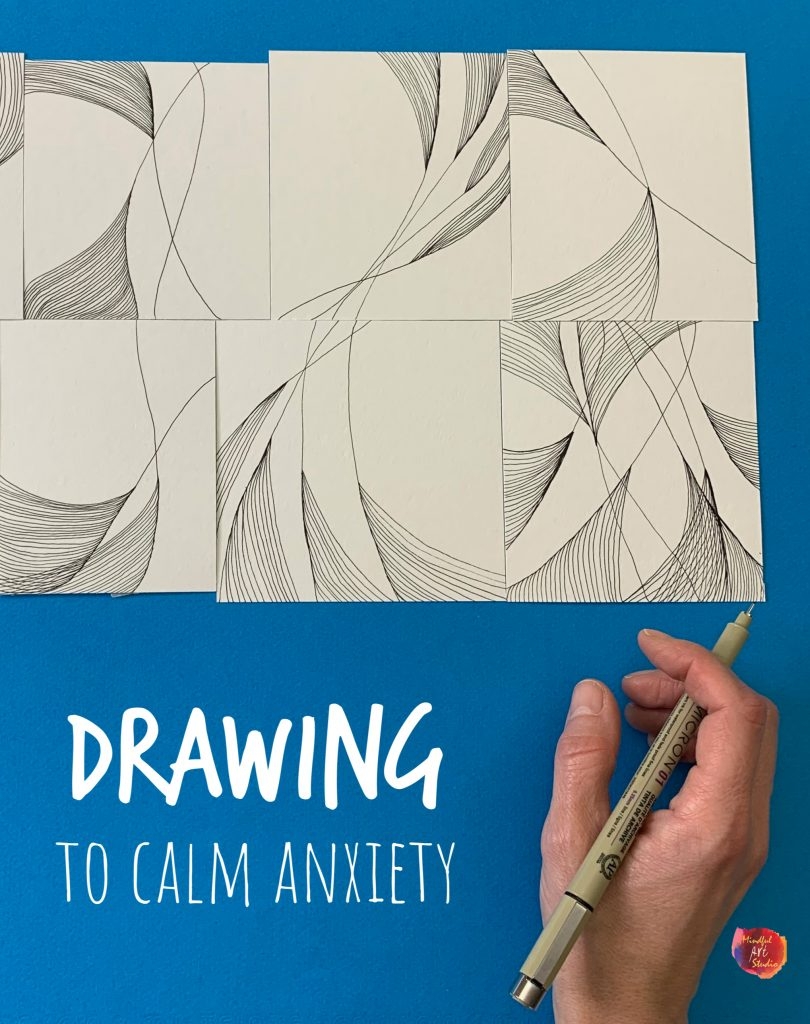 Drawing To Calm Anxiety Mindful Art Studio 