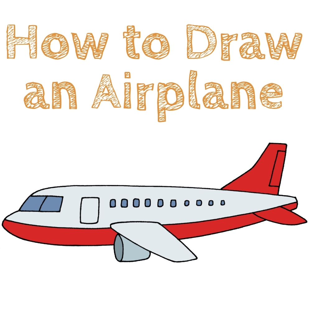 How To Draw An Airplane How To Draw Easy