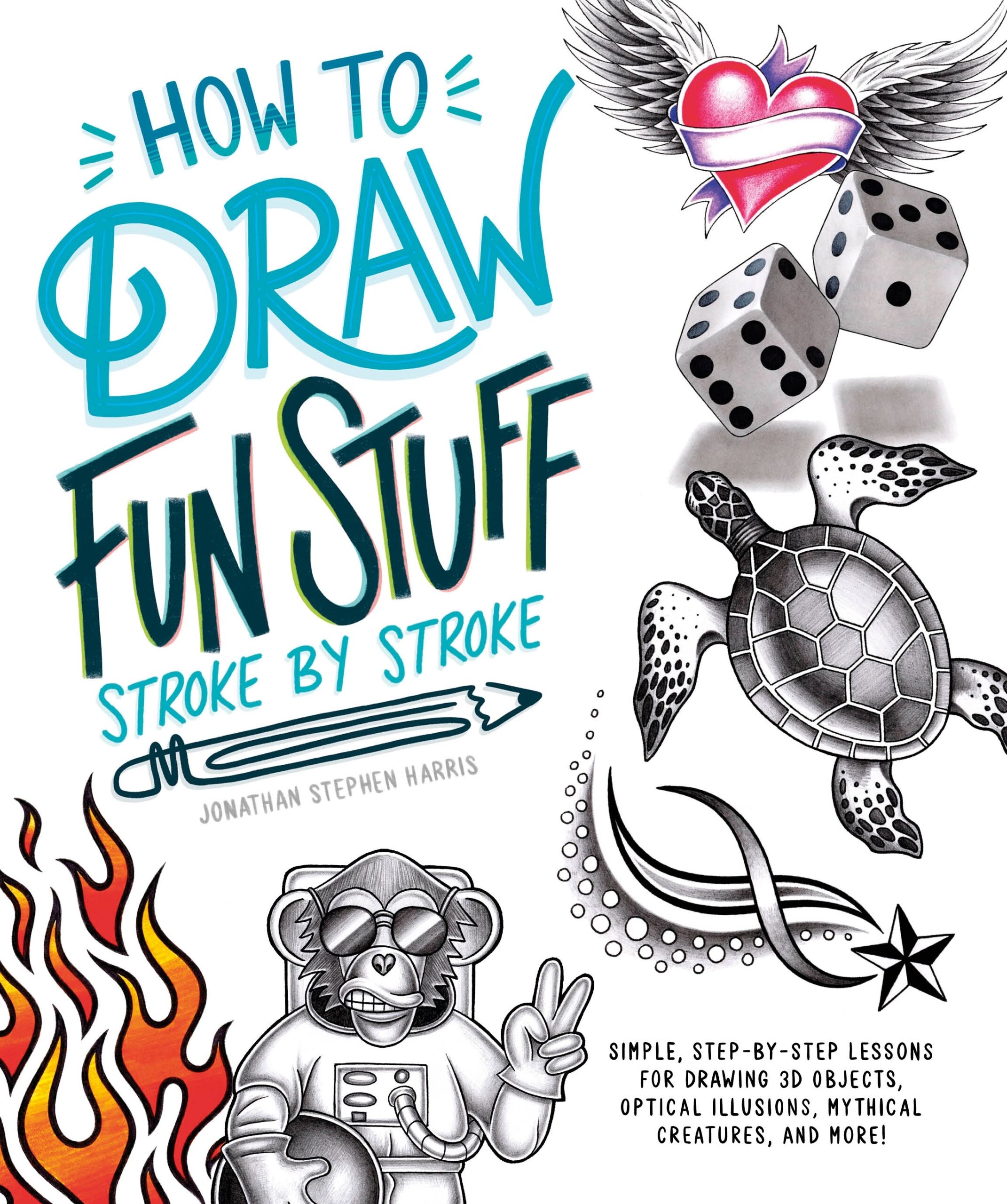 How To Draw Cool Stuff Stroke by Stroke By Jonathon Stephen Harris Penguin Books New Zealand