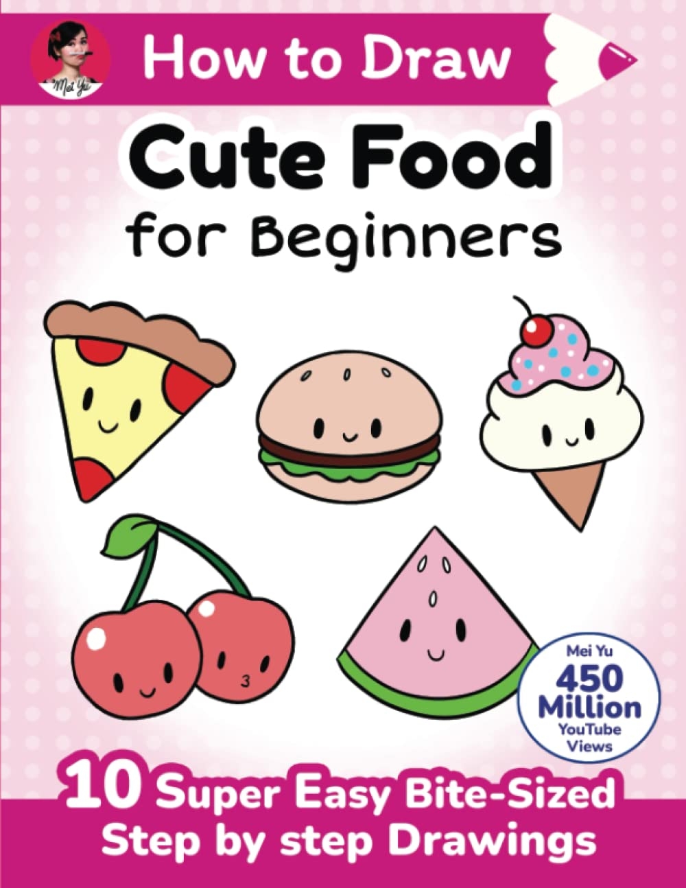 How To Draw Cute Food For Beginners 10 Super Easy Bite sized Step 