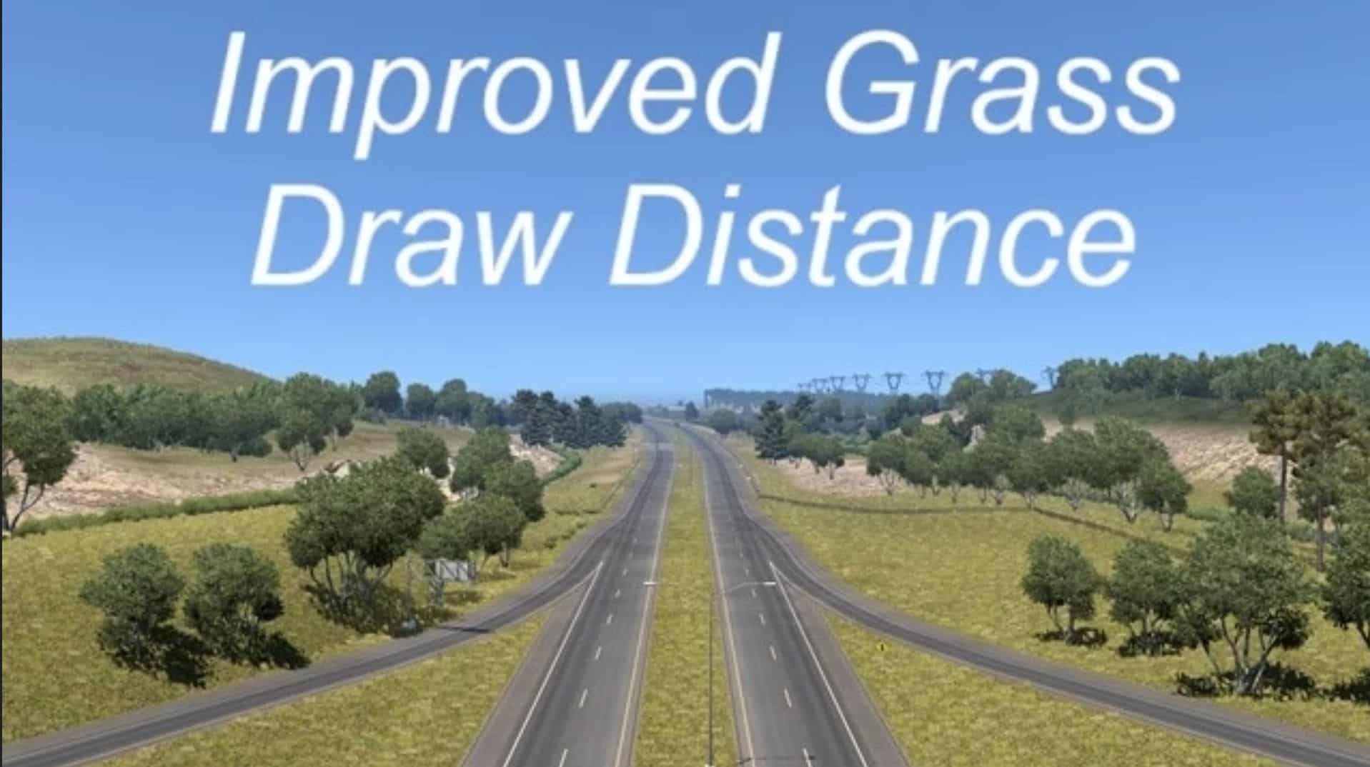 Improved Grass Draw Distance For ATS V1 1 American Truck Simulator Mod