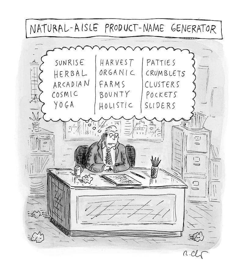 Natural Aisle Product Name Generator By Roz Chast