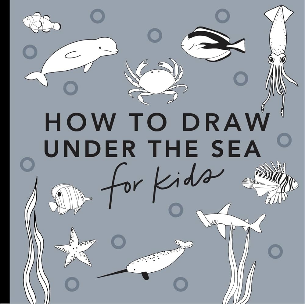 Under The Sea How To Draw Books For Kids With Dolphins Mermaids And Ocean Animals How To Draw For Kids Series Koch Alli Paige Tate U0026 Co 9781941325933 Amazon Books
